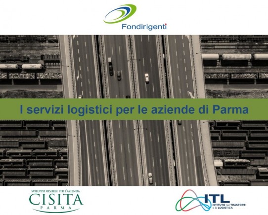 La logistica a Parma: nuovo progetto di Fondirigenti gestito da Cisita Parma e Fondazione ITL