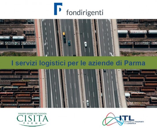 Conferenza “La Logistica a Parma: infrastrutture, competenze e servizi”